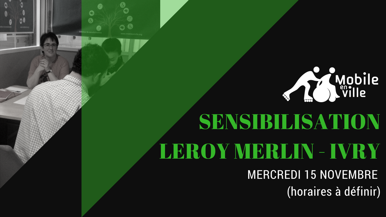 sensibilisation leroy merlin